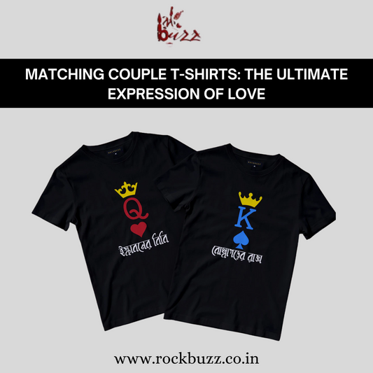 Matching Couple T-Shirts: The Ultimate Expression of Love