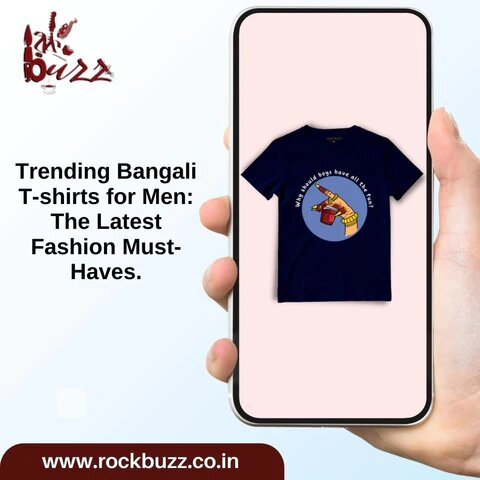 Trending Bangali T-shirts for Men: The Latest Fashion Must-Haves.